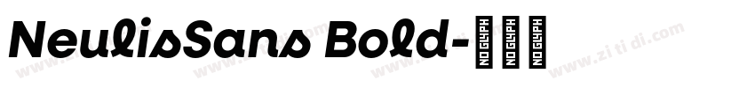 NeulisSans Bold字体转换 NeulisSans Bold字体转换